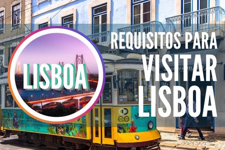 requisitos para viajar a lisboa