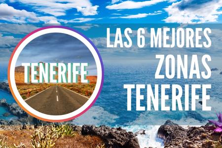 Mejores zonas de Tenerife - Blog de Viajes