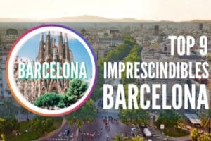 imprescindibles de barcelona: lugares que visitar