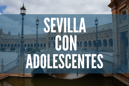 Sevilla con Adolescentes