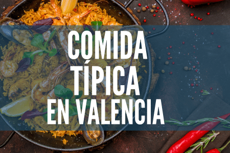 comida típica de valencia guia de viaje